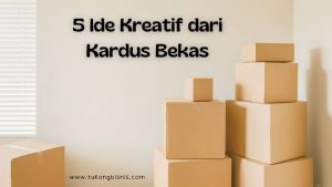 ide kreatif dari kardus