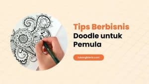 tips bisnis doodle untuk pemula